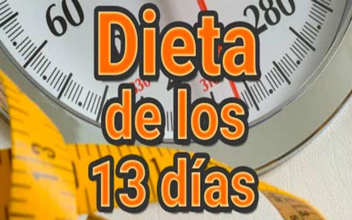 La Dieta De Los 13 Días Para Bajar Rápido De Peso 5165